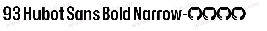 93 Hubot Sans Bold Narrow字体转换